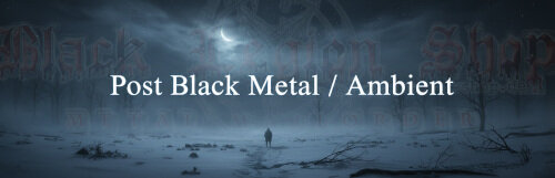 Post Black Metal/Ambient
