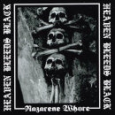 NAZARENE WHORE - Heaven Bleeds Black - Vinyl 7"-EP