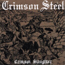 CRIMSON STEEL - Crimson Slaughter - Vinyl 7"-EP