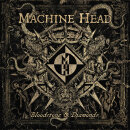 MACHINE HEAD - Bloodstone & Diamonds - CD
