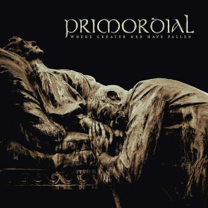 PRIMORDIAL - Where Greater Men Have Fallen - CD - Jewel Case