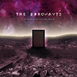 THE ERKONAUTS - I Did Something Bad - CD