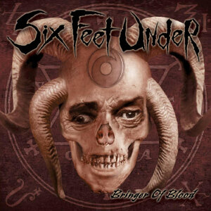 SIX FEET UNDER - Bringer Of Blood - CD