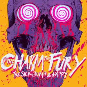 THE CHARM THE FURY - The Sick, Dumb & Happy - Picture Disc Vinyl-LP