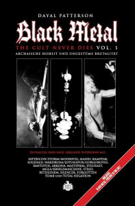 DAYAL PATTERSON - Black Metal: The Cult Never Dies Vol. 1 - Book German