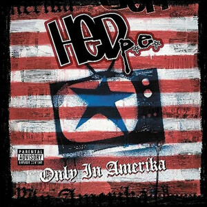 (HED) P.E. - Only In America - CD