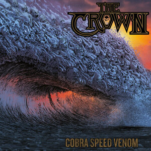THE CROWN - Cobra Speed Venom - Vinyl-LP