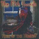 THE FILTH HOUNDS - Hair Of The Hound? - CD