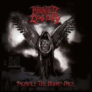 HAUNTED CEMETERY - Sacrifice The Human Race - CD - Jewel Case