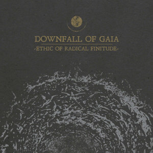 DOWNFALL OF GAIA - Ethic Of Radical Finitude - Vinyl-LP - black