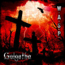 W.A.S.P. - Golgotha - CD