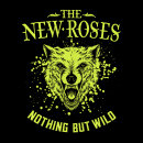 THE NEW ROSES - Nothing But Wild - CD