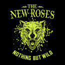 THE NEW ROSES - Nothing But Wild - CD