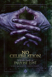 DAVID E. GEHLKE - No Celebration: Die offizielle Biografie von Paradise Lost - Book German