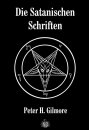 PETER H. GILMORE - Die Satanischen Schriften - Book German