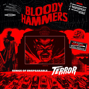 BLOODY HAMMERS - Songs Of Unspeakable Terror - CD