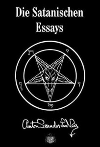 ANTON SZANDOR LAVEY - Die Satanischen Essays - Book German