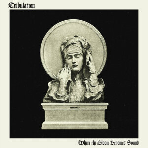 TRIBULATION - Where The Gloom Becomes Sound - CD