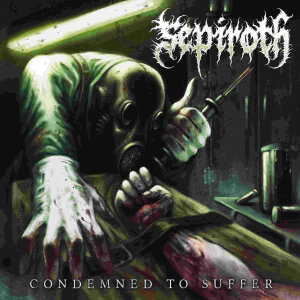 SEPIROTH - Condemned To Suffer - Vinyl-LP