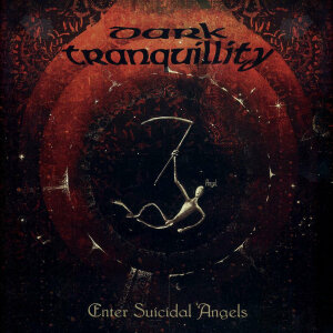 DARK TRANQUILLITY - Enter Suicidal Angels - Vinyl-LP schwarz