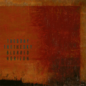 TUESDAY THE SKY - The Blurred Horizon - Vinyl-LP