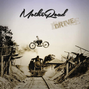MOTHER ROAD - Drive - CD