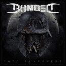 BONDED - Into Blackness - CD - Slipcase