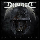 BONDED - Into Blackness - Ltd. CD
