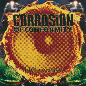 CORROSION OF CONFORMITY - Deliverance - Vinyl 2-LP