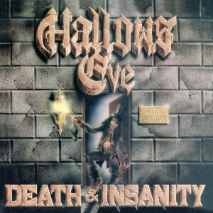 HALLOWS EVE - Death And Insanity - CD