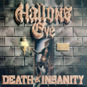 HALLOWS EVE - Death And Insanity - CD