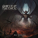 CIRCLE OF SILENCE - Walk Through Hell - CD