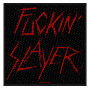 SLAYER - Fuckin Slayer - Aufnäher / Patch