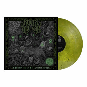 ROOTS OF THE OLD OAK - The Devil And His Wicked Ways - Vinyl-LP