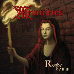 MEURTRIÈRES - Ronde De Nuit - Vinyl-LP