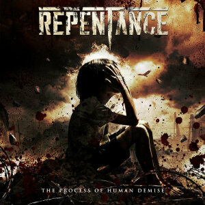 REPENTANCE - The Process Of Human Demise - CD