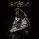 ON THORNS I LAY - On Thorns I Lay - CD