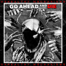 GO AHEAD AND DIE - Unhealthy Mechanisms - CD