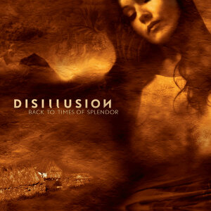 DISILLUSION - Back To Times Of Splendour (20th Anniversary) - CD