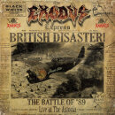 EXODUS - British Disaster: The Battle Of 89 (Live At The...