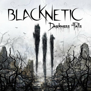 BLACKNETIC - Darkness Falls - CD