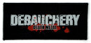 DEBAUCHERY - Death Metal - Patch