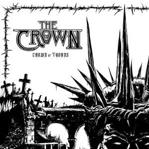 THE CROWN - Crown Of Thorns - CD - Ltd. Digipak