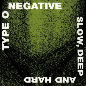 TYPE O NEGATIVE - Slow, Deep And Hard - CD - Jewel Case
