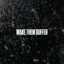 MAKE THEM SUFFER - Make Them Suffer - Vinyl-LP