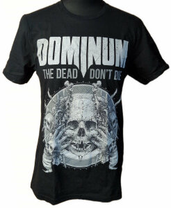 DOMINUM - The Dead Dont Die - T-Shirt