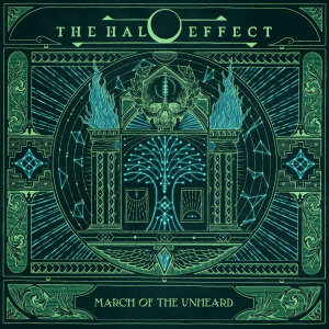 THE HALO EFFECT - March Of The Unheard - CD