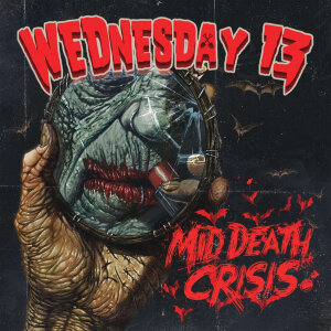 WEDNESDAY 13 - Mid Death Crisis - CD - Digisleeve