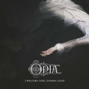 OPIA - I Welcome Thee, Eternal Sleep - CD - Jewel Case