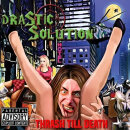 DRASTIC SOLUTION - Thrash Till Death - CD - Jewel Case